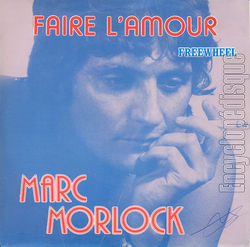 [Pochette de Faire l’amour (Marc MORLOCK)]