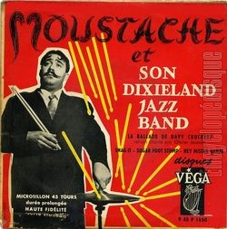 [Pochette de Moustache et son dixieland jazz band (MOUSTACHE)]