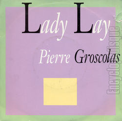 [Pochette de Lady Lay (nouvelle version) (Pierre GROSCOLAS)]