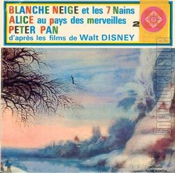 [Pochette de Blanche Neige et les 7 nains - Alice au pays des merveilles - Peter Pan (COMPILATION)]
