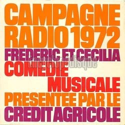 [Pochette de Crdit Agricole campagne radio 1972 - Comdie musicale (PUBLICIT)]