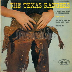 [Pochette de I don’t want none of your bananas (The TEXAS RANGERS)]