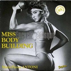 [Pochette de Miss body building (Marie-Pierre ANTONI)]