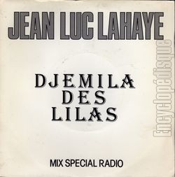 [Pochette de Djemila des Lilas (Mix special radio) (Jean-Luc LAHAYE)]