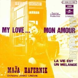[Pochette de My love… Mon amour (Maja HAFERNIK)]