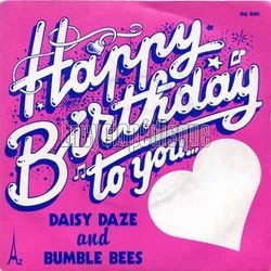[Pochette de Happy birthday to you (Daisy DAZE AND BUMBLES BEES)]