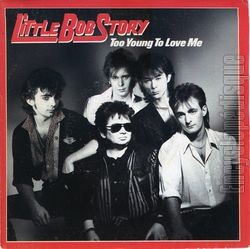 [Pochette de Too young to love me (LITTLE BOB STORY)]