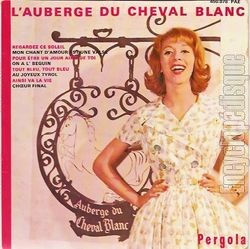 [Pochette de L’auberge du Cheval Blanc (THTRE / SPECTACLE)]