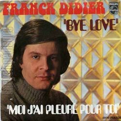 [Pochette de Bye love (Franck DIDIER)]