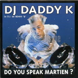 [Pochette de Do you speak martien (DJ DADDY K.)]