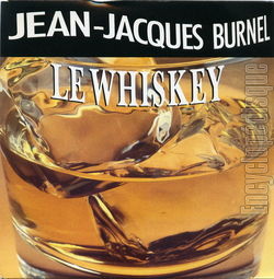 [Pochette de Le whiskey (Jean-Jacques BURNEL)]
