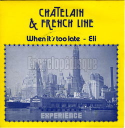 [Pochette de When it’s too late (CHATELAIN & FRENCH LINE)]