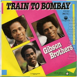 [Pochette de Train to Bombay (GIBSON BROTHERS) - verso]
