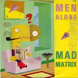 [Pochette de Men alone (MAD MATRIX)]