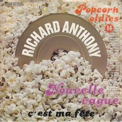 [Pochette de Nouvelle vague - Popcorn oldies N 14 (Richard ANTHONY)]