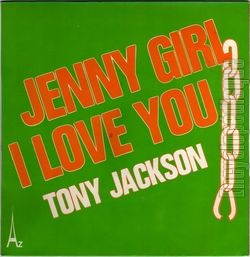 [Pochette de Jenny girl, I love you (Tony JACKSON)]