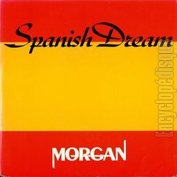 [Pochette de Spanish dream (MORGAN (3))]