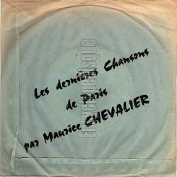 [Pochette de Les dernires chansons de Paris (Maurice CHEVALIER)]
