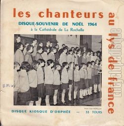 [Pochette de disque souvenir de Nol 1964  la Cathdrale de La Rochelle (Les CHANTEURS AU LYS DE FRANCE)]