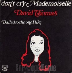 [Pochette de Don’t cry mademoiselle (David THOMAS)]