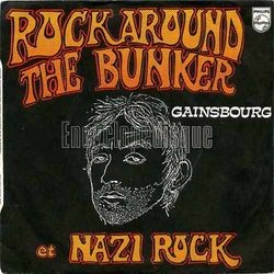 [Pochette de Rock around the bunker / Nazi rock (Serge GAINSBOURG)]