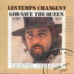[Pochette de Les temps changent (God save the Queen) (Danyel GRARD)]
