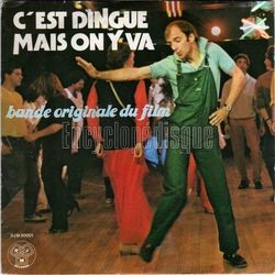 [Pochette de C’est dingue mais on y va (B.O.F.  Films )]