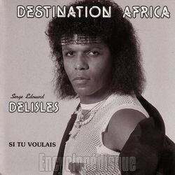 [Pochette de Destination Africa (Serge-Edouard DELISLES)]