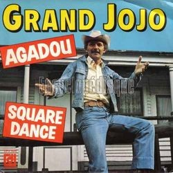 [Pochette de Agadou / Square dance (GRAND JOJO)]