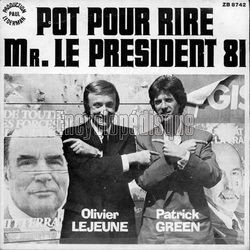 [Pochette de Pot Pour Rire Mr. Le President 81 (Olivier LEJEUNE et Patrick GREEN)]