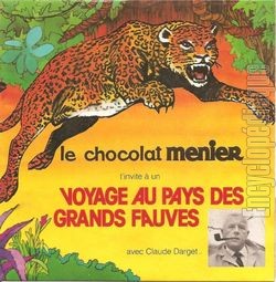 [Pochette de Le chocolat Menier - Voyage au pays des grands fauves (PUBLICIT)]