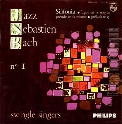 [Pochette de Jazz Sbastien Bach No 1 (The SWINGLE SINGERS)]