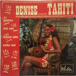 [Pochette de Denise chante Tahiti (Denise VALENTIN)]