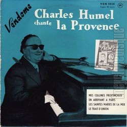 [Pochette de Charles Humel chante la Provence (Charles HUMEL)]