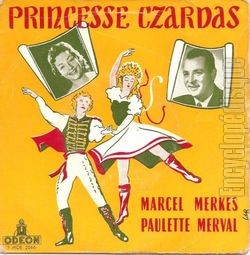 [Pochette de Princesse Czardas (Marcel MERKS et Paulette MERVAL)]