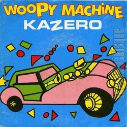 [Pochette de Woopy machine (KAZERO)]