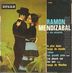 [Pochette de Le plus beau tango du monde (Ramon MENDIZABAL)]