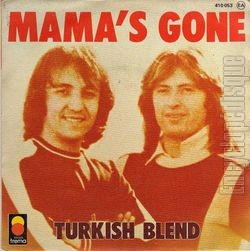 [Pochette de Mama’s gone (TURKISH BLEND (Yacine et Malik))]