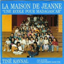 [Pochette de La maison pour Jeanne "Une cole pour Madagascar" (Tin RAYNAL)]