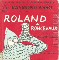 [Pochette de Raymond Asso raconte Roland  Roncevaux (Raymond ASSO (Auteur-Compositeur))]