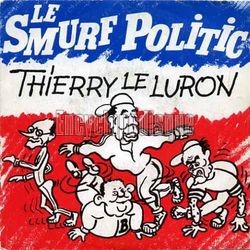 [Pochette de Le smurf politic (Thierry LE LURON)]