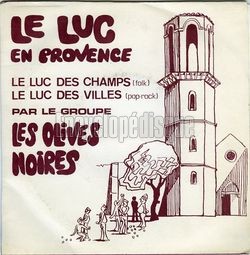 [Pochette de Le Luc en Provence (Les OLIVES NOIRES)]