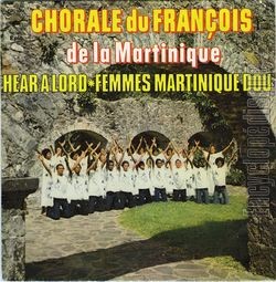 [Pochette de Hear a lord (CHORALE DU FRANOIS DE LA MARTINIQUE)]