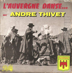 [Pochette de L’Auvergne danse - n 2 (Andr THIVET)]