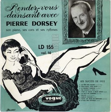 [Pochette de Rendez-vous dansant avec Pierre Dorsey, son piano, ses cors et ses rythmes - vol. 16 - (Pierre DORSEY)]