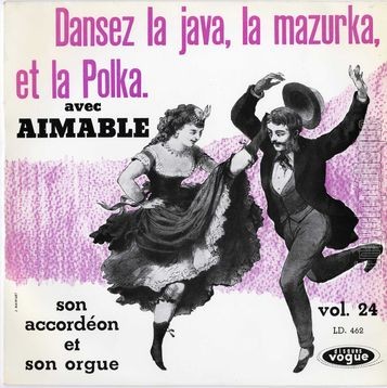 [Pochette de Dansez la java, la mazurka et la polka avec Aimable vol. 24 (AIMABLE)]