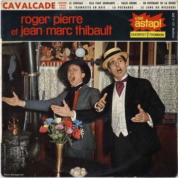[Pochette de Cavalcade (chansons 1900-1920) (Roger PIERRE et Jean-Marc THIBAULT)]