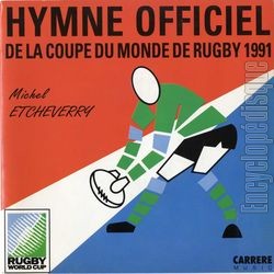 [Pochette de Hymne officiel de la coupe du monde de rugby 1991 (Michel ETCHEVERRY)]