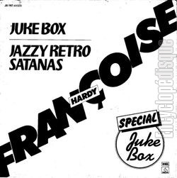 [Pochette de Juke box / Jazzy retro Satanas (Franoise HARDY)]