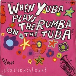 [Pochette de When Yuba plays the rumba on the tuba (YUBA TUBA’S BAND)]
